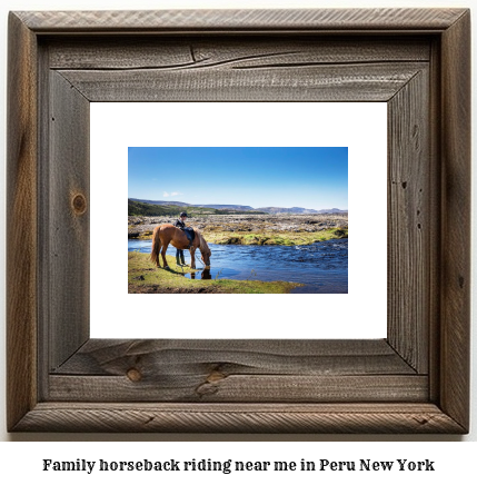 family horseback riding near me in Peru, New York